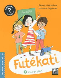 Futékati Tome 4 : l'eau qui pique