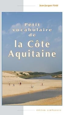 Petit vocabulaire de la côte Aquitaine