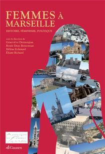 Femmes à Marseille - histoire, féminité et politique