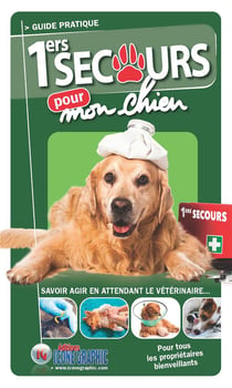 1ers secours pour mon chien - guide pratique
