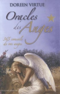 Oracle des anges - 365 conseils de nos anges