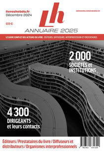 Livres Hebdo Annuaire 2025 : le guide complet des acteurs du livre : éditeurs, diffuseurs, interprofession et prestataires