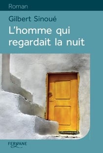 L'homme qui regardait la nuit