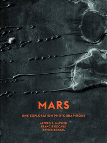 Mars, une exploration photographique