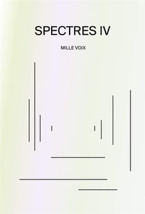 Spectres n.4 : Mille voix