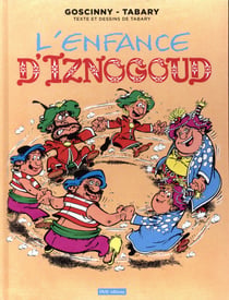 Iznogoud Tome 15 : L'enfance d'Iznogoud