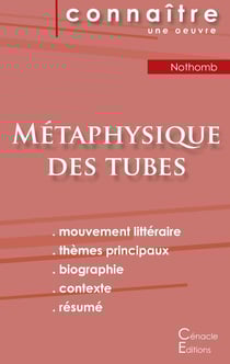 Fiche de lecture Métaphysique des tubes de Amélie Nothomb (Analyse littéraire de référence et résumé complet)