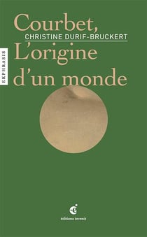 Courbet, l'origine d'un monde
