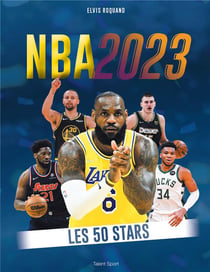 NBA 2023 : les 50 stars