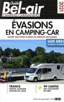 Guide bel-air - évasions en camping-car (édition 2021)