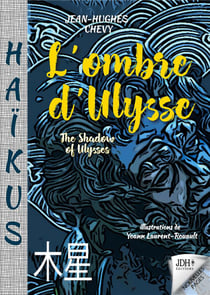 L'ombre d'Ulysse : Haïkus - en français et en anglais