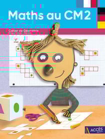Maths au CM2 - cahier de géométrie