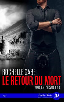 Walsh & Lockwood Tome 4 : le retour du mort