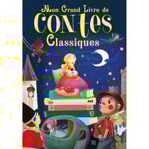 C'est quoi ce bruit ? : Mon grand livre de contes classiques