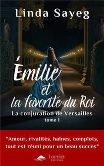 Emilie et la favorite du Roi