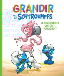 Grandir avec les Schtroumpfs Tome 2 : Le Schtroumpf qui était maladroit