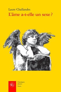 L'âme a-t-elle un sexe ? Formes et paradoxes de la distinction sexuelle dans l'?uvre de Jean-Jacques Rousseau