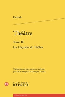Théâtre Tome 3 : Les Légendes de Thèbes