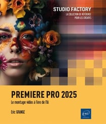 Premiere Pro 2025 : Le montage vidéo à l'ère de l'IA