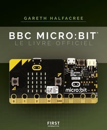 BBC micro:bit - le livre officiel
