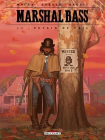 Marshal Bass Tome 11 : Putain de fric