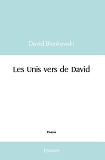 Les unis vers de david