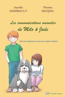 Les communications animales de Milo & Jade : Tara est agressive avec les autres chiens