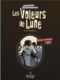 Les aventures de Victor Billetdoux : les voleurs de lune