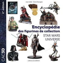 Encyclopédie des figurines de collection Star Wars Universe (4e édition)