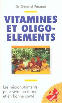 Vitamines et oligo-elements