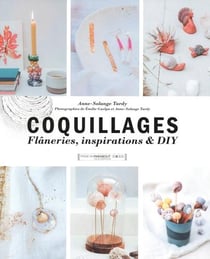 Coquillages - flâneries et inspirations et DIY