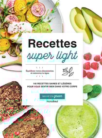 Recettes super light - ma vie en green