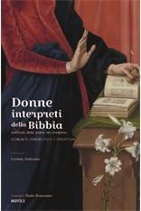 Études renaissantes Tome 33 : donne interpreti della Bibbia nell'Italia della prima età moderna : comunità ermeneutiche e riscritture