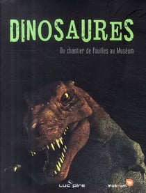 Dinosaures du chantier de fouilles au muséum