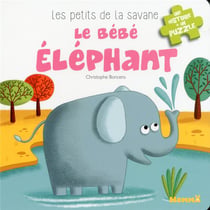 Les petits de la savane : le bébé éléphant