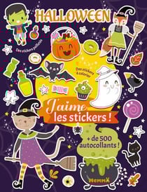 J'aime les stickers - Halloween - + de 500 autocollants ! - Des stickers à colorier - Des stickers pailletés