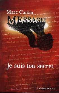 Messages Tome 1 : je suis ton secret