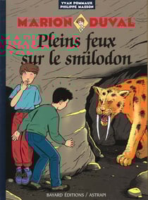 Marion duval t.9 - pleins feux sur le smilodon