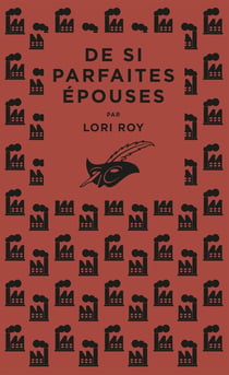 De si parfaites épouses