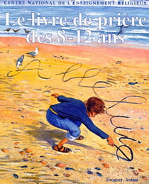 Le livre de priere des 8-12ans - broche