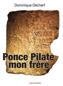 Ponce Pilate, mon frère