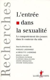 L'entrée dans la sexualité - le comportement des jeunes dans le contexte du sida