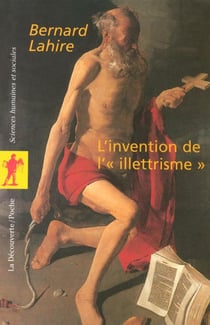 L'invention de l'illettrisme