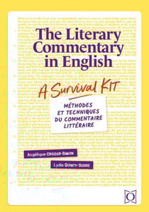 The Literary Commentary in English - A Survival Kit : Méthodes et techniques du commentaire littéraire
