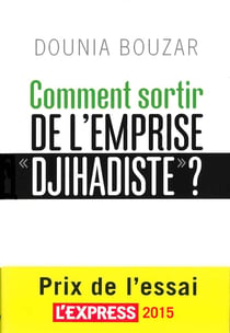 Comment sortir de l'emprise djihadiste?