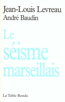 Le seisme marseillais