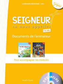 Seigneur tu nous appelles - documents de l'animateur Tome 2 - 7-8 ans