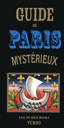 Guide de Paris mystérieux (édition 2019)