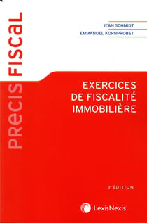 Exercices de fiscalité immobilière (3e édition)