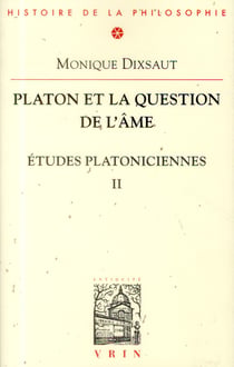 Études platoniciennes Tome 2 - Platon et la question de l'âme
